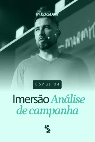 Bônus de análise de campanha, incluído no Multiplica Dólar